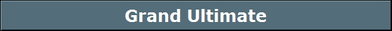 Grand Ultimate